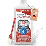 MAXXI CLEAN | Backofen & Grillreiniger - das Original | 1x 750 ml + 1x Pinsel | extra stark & selbstarbeitender Fettlöser | löst...