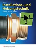 Installations- und Heizungstechnik. Sanitär, Heizung, Klima. Gesamtband: Sanitär, Heizung, Klima Schülerband